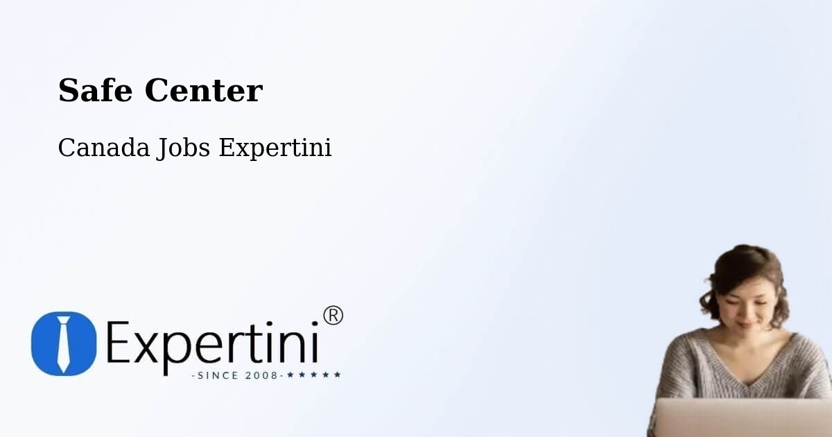 Safety Center – Esterhazy - Canada Jobs Expertini