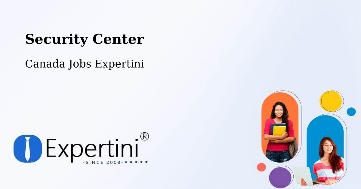 Security & Compliance – Esterhazy - Canada Jobs Expertini