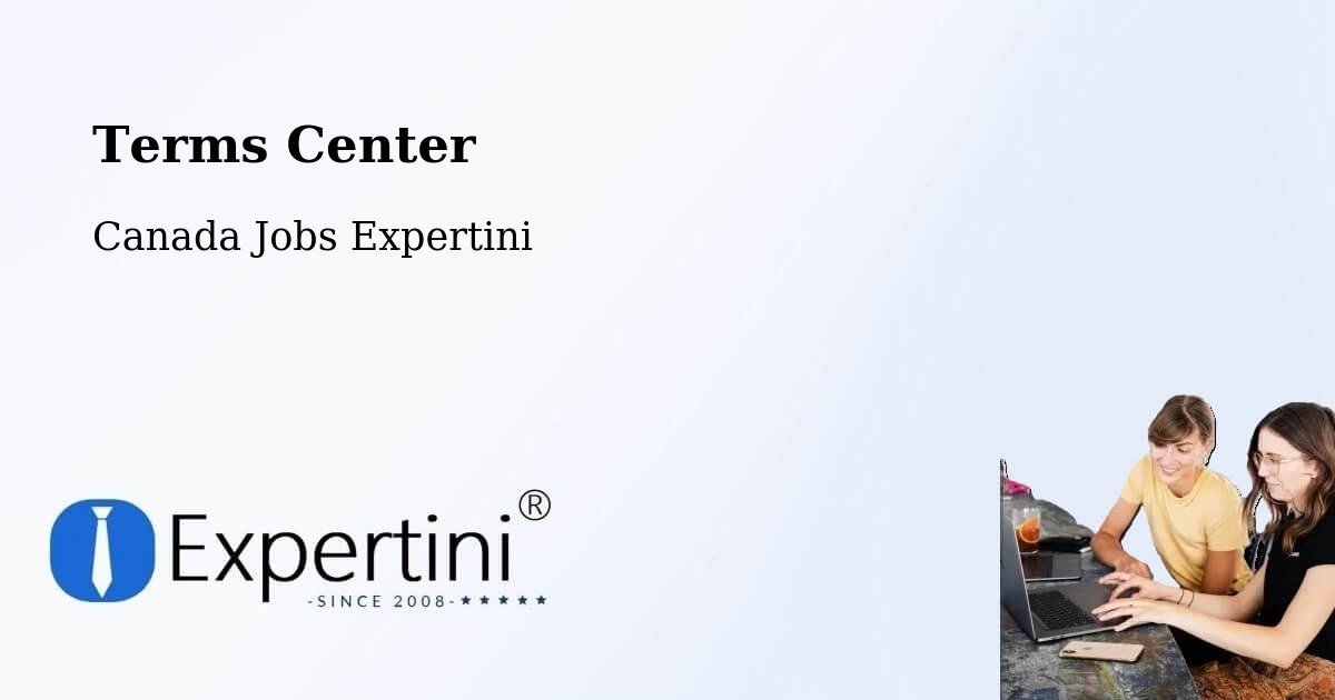 Terms of Service – Esterhazy - Canada Jobs Expertini